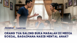 Orang Tua Saling Buka Masalah di Media Sosial, Bagaimana Nasib Mental Anak?