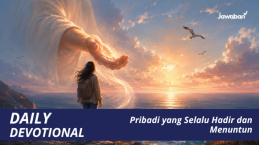 Pribadi yang Selalu Hadir dan Menuntun