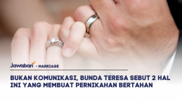 Bukan Komunikasi, Bunda Teresa Sebut 2 Hal Ini yang Membuat Pernikahan Bertahan