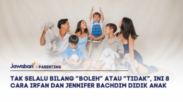 Tak Selalu Bilang “Boleh” atau “Tidak”, Ini 8 Cara Irfan dan Jennifer Bachdim Didik Anak
