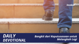 Bangkit dari Keputusasaan untuk Melangkah Lagi