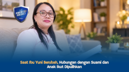 Saat Ibu Yuni Berubah, Hubungan dengan Suami dan Anak Ikut Dipulihkan