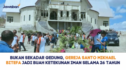 Bukan Sekadar Gedung, Gereja Santo Mikhael Bitefa Jadi Buah Ketekunan Iman Selama 26 Tahun