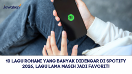 10 Lagu Rohani yang Banyak Didengar di Spotify 2026, Lagu Lama Masih Jadi Favorit!