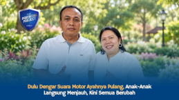 Dulu Dengar Suara Motor Ayahnya Pulang, Anak-Anak Langsung Menjauh, Kini Semua Berubah