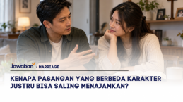 Kenapa Pasangan yang Berbeda Karakter Justru Bisa Saling Menajamkan?