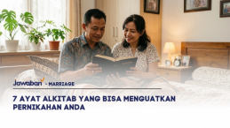 7 Ayat Alkitab yang Bisa Menguatkan Pernikahan Anda