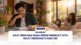 Saat Rencana Masa Depan Membuat Kita Sulit Menikmati Hari Ini