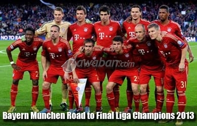 Final Liga Champions 2013 : Bayern Munchen Road to Wembley