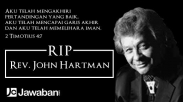 Teladan Hidup, Rev. John Hartman Hembuskan Nafas Terakhir di Indonesia