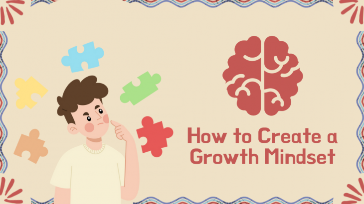 Ingin Memiliki Anak yang Punya Growth Mindset? Simak 4 Caranya Berikut Ini