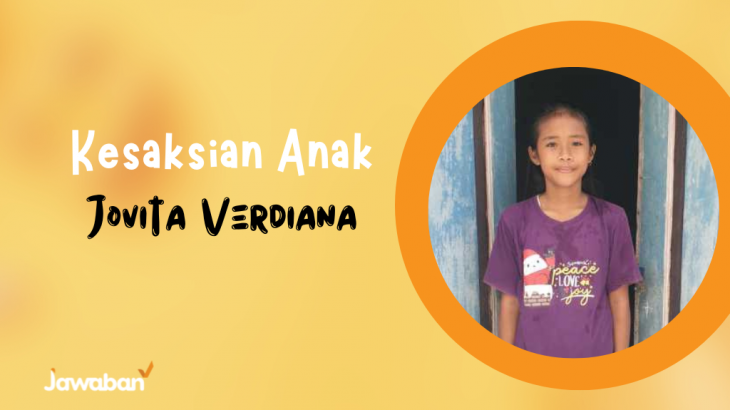 Berkat Superbook Perubahan Terjadi, Jovita Menjadi Anak yang Patuh dan Membantu Orangtua