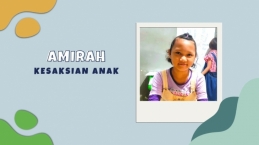 Dianggap Sebagai Pengganggu, Kini Amirah Menjadi Anak yang Tekun