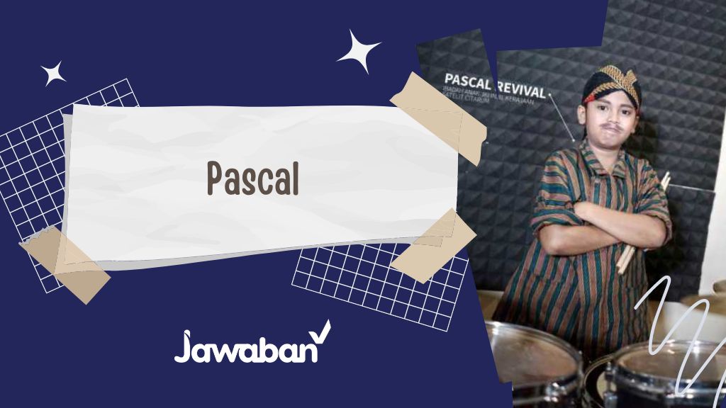 Rajin, Beriman, dan Terus Berjuang Membuatnya Mendapatkan Berkat dari Tuhan - Pascal