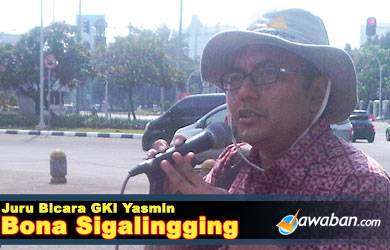 Kasus GKI Yasmin Berakhir Jika Pemimpin Punya Nyali