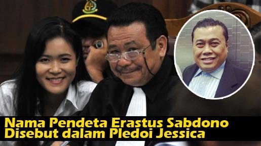 Wow, Nama Pendeta Erastus Sabdono Disebut dalam Pledoi Jessica