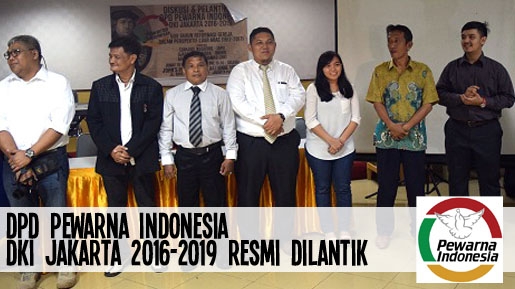 DPD Pewarna Indonesia DKI Jakarta 2016-2019 Resmi Dilantik