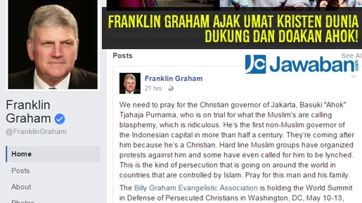 Franklin Graham Ajak Umat Kristen Dunia Dukung dan Doakan Ahok!
