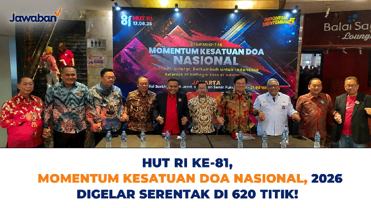 HUT RI Ke-81, Momentum Kesatuan Doa Nasional 2026 Digelar Serentak di 620 Titik