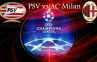 Play-Off Liga Champions : PSV Imbangi Milan 1-1