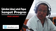 Frans Ansanay: Gebrakan Jokowi untuk Papua sangat Progres