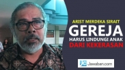 Arist Merdeka Sirait: Gereja Harus Lindungi Anak Dari Kekerasan