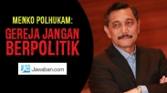 Menko Polhukam: Gereja Jangan Berpolitik