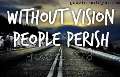 God Gives the Vision, We Make the Plans