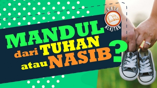 #KataAlkitab - Mandul Dari Tuhan Atau Memang Nasib? - dr. Mikhael Sinaga