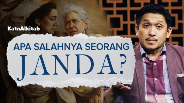 #KataAlkitab - Apa Salahnya Seorang Janda?