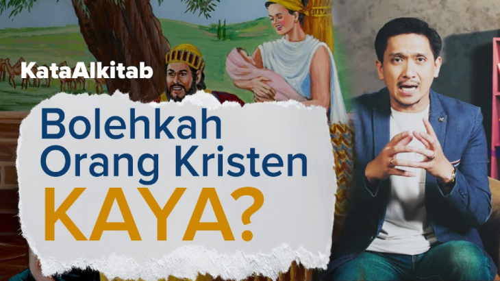 #KataAlkitab: Orang Kaya Susah Masuk Surga, Lalu Bagaimana Dengan Ayub dan Abraham?