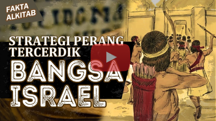 #FaktaAlkitab: Kemenangan Tercerdik Bangssa Israel Melawan Kota Ai dalam Alkitab