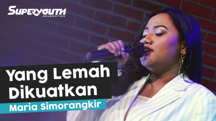 Superyouth Cover: Maria Simorangkir, Lagu Rohani Yang Lemah Dikuatkan