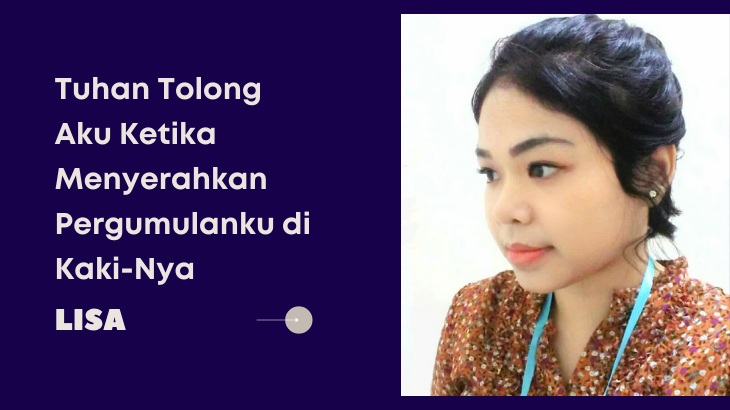 Tuhan Tolong Aku Ketika Menyerahkan Pergumulanku di KakiNya - Lisa