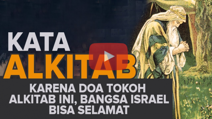 [VIDEO] 4 Tokoh Alkitab yang Menyelamatkan Israel dari Kemusnahan