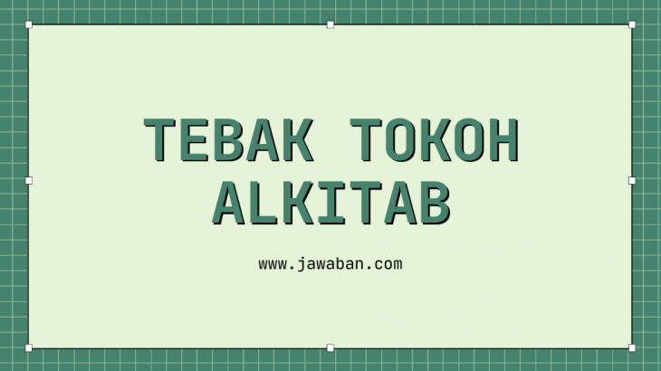 Waktunya Kuis! Asah Pengetahuanmu dengan Tebak Tokoh Alkitab Lewat Ciri-cirinya Ya!