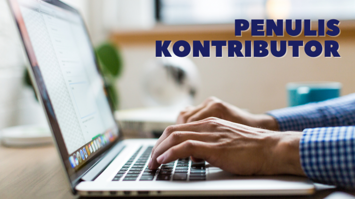 Syarat dan Ketentuan Penulis Kontributor dan Tutorial Upload Artikel