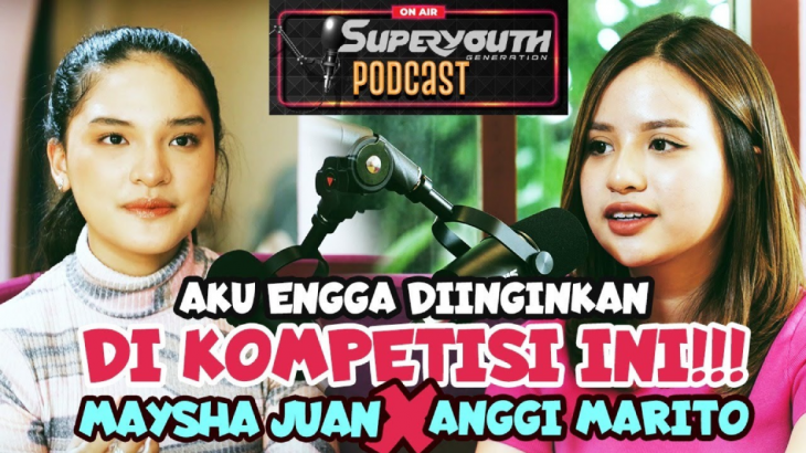 Alami pergumulan yang sama, Maysha Juan dan Anggi Marito buka-bukaan di Podcast Superyouth