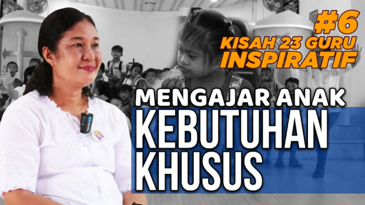 Kesaksian 23 Guru: Tuhan Mampukan Saya Mengajar Anak Berkebutuhan Khusus – Megawati Harefa