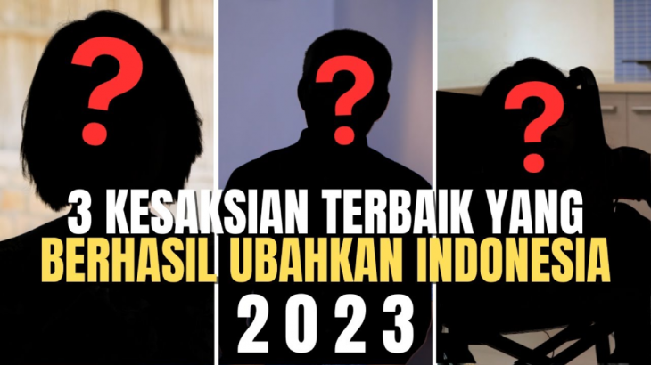 3 Kesaksian Terbaik yang Berhasil Ubahkan Indonesia