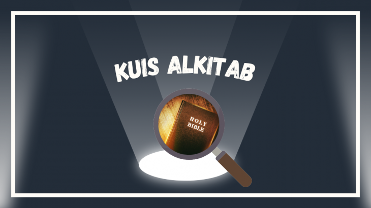 10 Kuis Alkitab dengan Pilihan Ganda, Seberapa Jauh Pemahaman Alkitab Anda?