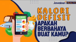 Kalori Defisit, Apakah Berbahaya untuk Kita?