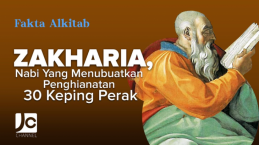 #FaktaAlkitab - Zakharia, Nabi yang Menubuatkan Pengkhianatan 30 Keping Perak