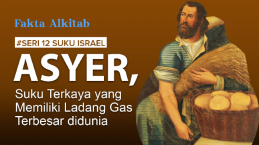 #FaktaAlkitab: Asyer, Suku Paling Kaya dan Bahagia di Israel Dalam Sejarah Alkitab (8/12)