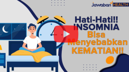 Hati-hati! Insomnia Bisa Bikin Meninggal, Ini Penjelasannya