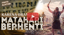 [VIDEO] FaktaAlkitab: Karena Orang Ini, Matahari Pernah Berhendti Sehari Penuh!