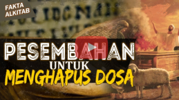 [VIDEO] Fakta Alkitab: Persembahan Dapat Menghapus Dosa?