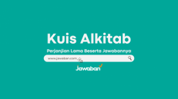 Kuis Alkitab Seru Seputar Yesus dan Jawabannya