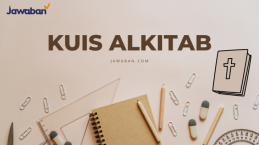 Kuis Alkitab Terbaru 2023, Ayo Tes Pengetahuan Anda Sekarang!