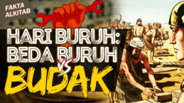 Fakta Alkitab: Benarkah Alkitab Melindungi Hak-hak Buruh?